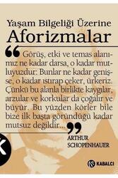 Yaşam Bilgeliği Üzerine Aforizmalar Kabalcı Yayınevi - 