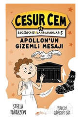 The Çocuk Apollon’un Gizemli Mesajı Cesur Cem ve Beceriksiz Kahramanlar 5 - 