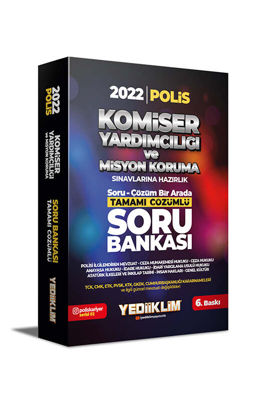 Yediiklim Yayınları 2022 Komiser Yardımcılığı ve Misyon Koruma Sınavlarına Hazırlık Tamamı Çözümlü Soru Bankası