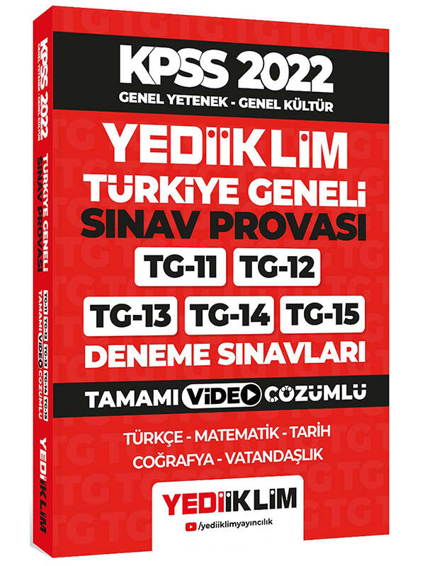 Yediiklim Yayınları 2022 KPSS Genel Yetenek Genel Kültür Türkiye Geneli Tamamı Video Çözümlü Deneme Sınavları (TG11- TG12- TG13- TG14- TG15)