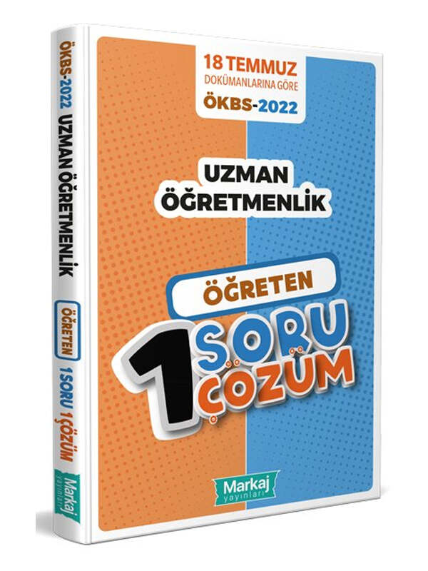 Markaj Yayınları 2022 Uzman Öğretmenlik Öğreten 1 Soru - 1 Çözüm