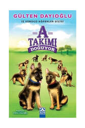Altın Kitaplar Yayınevi - Altın Kitaplar A Takımı Doğuyor