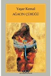 Yapı Kredi Yayınları - Ağacın Çürüğü Yapı Kredi Yayınları
