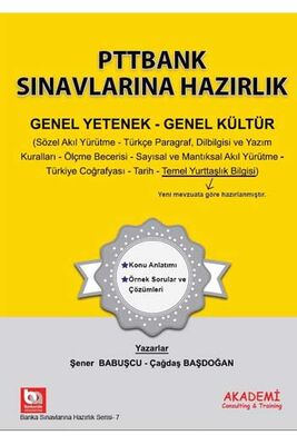 Akademi Yayınları PTTBANK Sınavlarına Hazırlık Genel Yetenek Genel Kültür Kitabı - 1