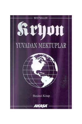 Akaşa Yayınları Kryon 5. Kitap Yuvadan Mektuplar - 1