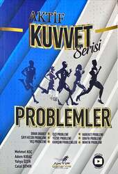 Aktif Öğrenme Yayınları - Aktif Öğrenme Yayınları Problemler Kuvvet Serisi