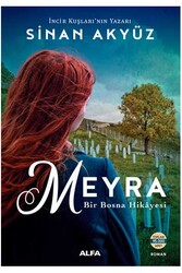 Meyra Bir Bosna Hikayesi Alfa Yayınları - Alfa Yayınları