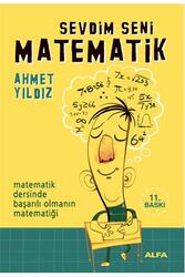 Sevdim Seni Matematik Alfa Yayınları - Alfa Yayınları