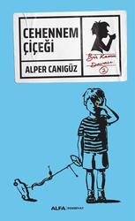 Alfa Yayınları - Cehennem Çiçeği Alfa Yayınları