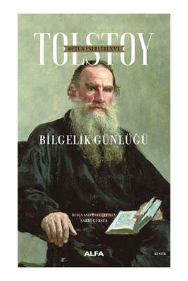 Alfa Yayınları Tolstoy Bütün Eserleri 16 : Bilgelik Günlüğü - 1
