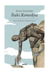 Alfa Yayınları - Alfa Yayınları İlahi Komedya William Blake'in Resimleriyle (Bez Cilt)