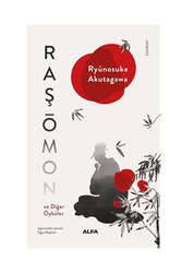 Alfa Yayınları - Alfa Yayınları Raşomon ve Diğer Öyküler