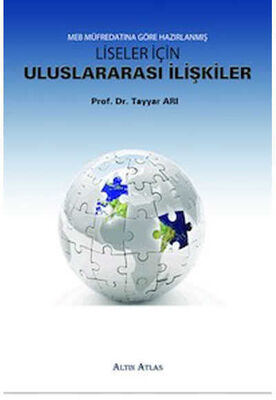 Altın Atlas Yayınları Liseler İçin Uluslararası İlişkiler - 1