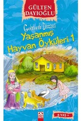 Yaşanmış Hayvan Öyküleri 1 Altın Kitaplar - Altın Kitaplar Yayınevi