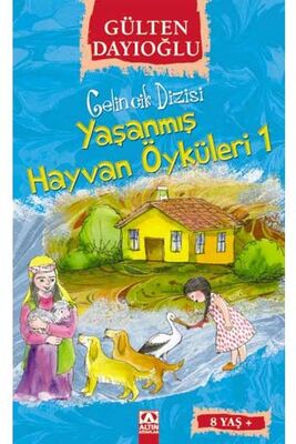 Yaşanmış Hayvan Öyküleri 1 Altın Kitaplar - 1