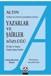 Yazarlar ve Şairler Sözlüğü Altın Kitaplar - Altın Kitaplar Yayınevi
