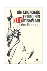 April Yayıncılık Bir Ekonomik Tetikçinin Yeni İtirafları - April Yayıncılık