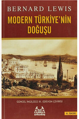 Modern Türkiye’nin Doğuşu Arkadaş Yayınları - 1