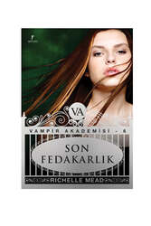 Artemis Yayınları - Artemis Yayınları Vampir Akademisi 6 - Son Fedakarlık