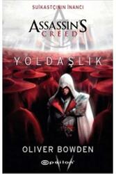 Epsilon Yayınevi - Assassin's Creed Suikastçının İnancı Yoldaşlık Epsilon Yayınları