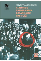 İmge Kitabevi - Atatürk'e Saldırmanın Dayanılmaz Hafifliği İmge Kitabevi