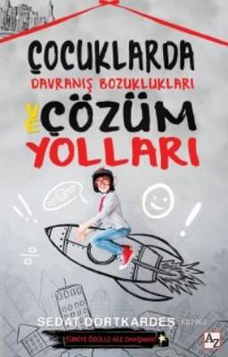 Çocuklarda Davranış Bozuklukları ve Çözüm Yolları Az Kitap Yayınları - 1