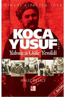 Koca Yusuf Yalnızca Güle Yenildi Babıali Kültür Yayıncılığı - 1