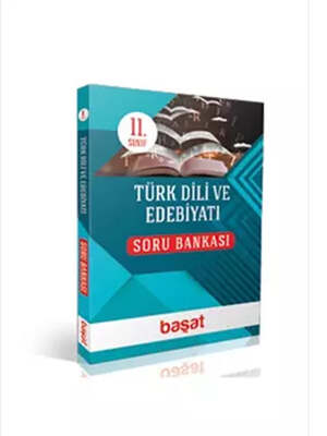Başat Yayınları 11. Sınıf Türk Dili ve Edebiyatı Soru Bankası - 1