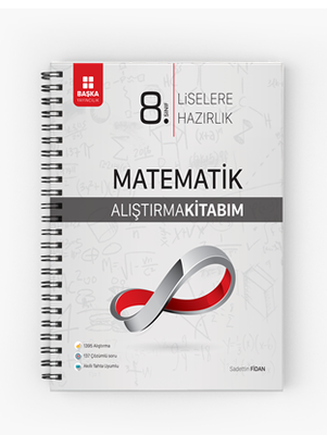 Başka Yayıncılık 8. Sınıf Matematik Liselere Hazırlık Alıştırma Kitabım - 1