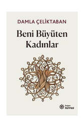 Doğan Novus Yayınları - Doğan Novus Yayınları Beni Büyüten Kadınlar