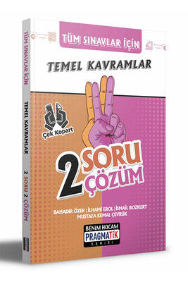 Benim Hocam Yayınları Pragmatik Serisi 2022 Tüm Sınavlar İçin Temel Kavramlar 2 Soru 2 Çözüm Fasikülü - 1