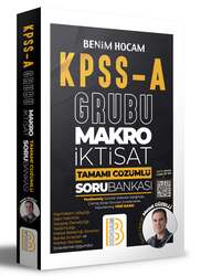 Benim Hocam Yayıncılık - Benim Hocam Yayınları KPSS A Grubu Makro İktisat Tamamı Çözümlü Soru Bankası