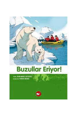 Beyaz Balina Yayınları Buzullar Eriyor - 1