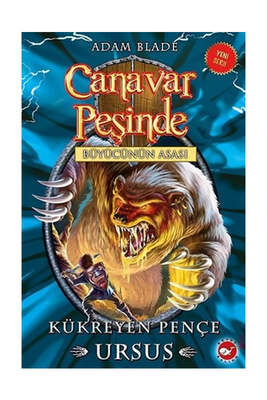 Beyaz Balina Yayınları Canavar Peşinde 49-Kükreyen Pençe Ursus-Büyücünün Asası - 1