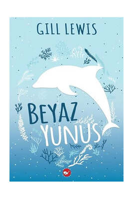 Beyaz Balina Yayınları Beyaz Yunus - 1