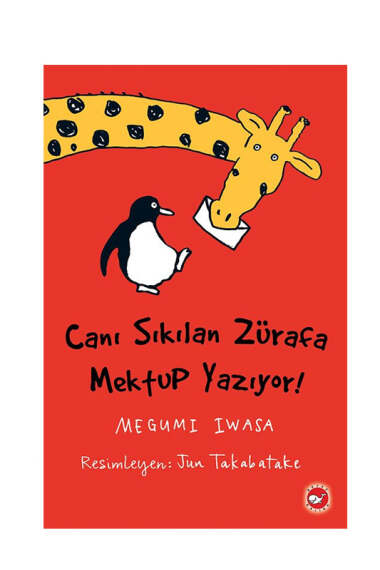 Beyaz Balina Yayınları Canı Sıkılan Zürafa Mektup Yazıyor - 1