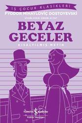 İş Bankası Kültür Yayınları - Beyaz Geceler Kısaltılmış Metin İş Bankası Kültür Yayınları