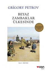 Can Yayınları - Beyaz Zambaklar Ülkesinde Can Yayınları