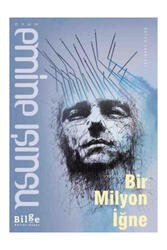 Bilge Kültür Sanat Bir Milyon İğne - Bilge Kültür Sanat