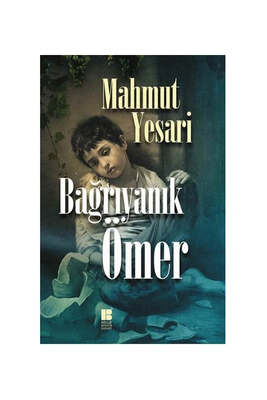 Bilge Kültür Sanat Bağrıyanık Ömer - 1