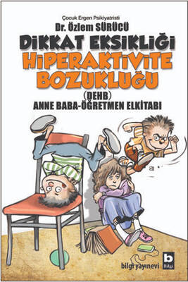 Dikkat Eksikliği Hiperaktivite Bozukluğu (DEHB) Bilgi Yayınevi - 1