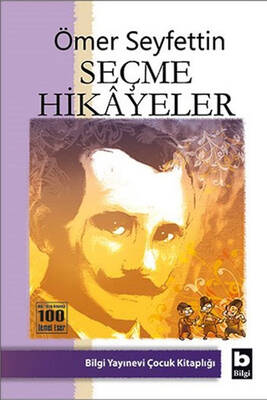 Ömer Seyfettin Seçme Hikayeler Bilgi Yayınevi - 1