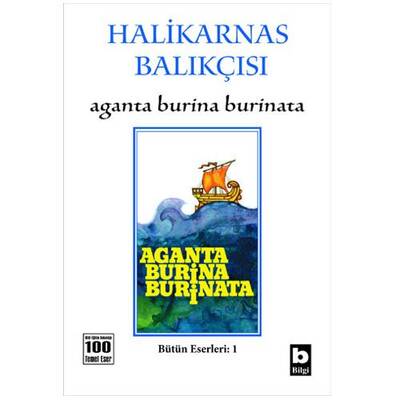 Aganta Burina Burinata Halikarnas Balıkçısı Bilgi Yayınevi - 1