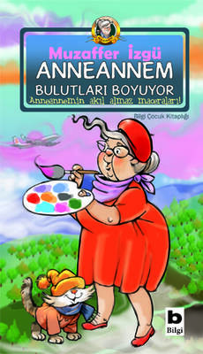 Anneannem Bulutları Boyuyor Bilgi Yayınevi - 1