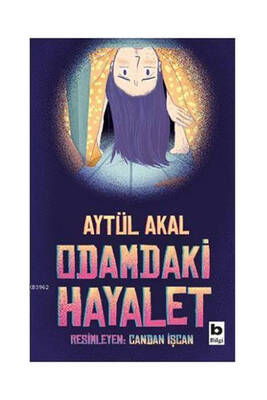 Bilgi Yayınevi Odamdaki Hayalet - 1