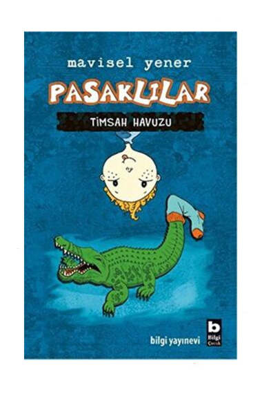 Bilgi Yayınevi Pasaklılar - Timsah Havuzu - 1