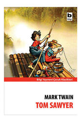 Bilgi Yayınevi - Bilgi Yayınevi Tom Sawyer