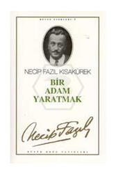 Büyük Doğu Yayınları - Büyük Doğu Yayınları Bir Adam Yaratmak
