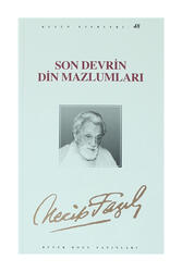 Büyük Doğu Yayınları - Büyük Doğu Yayınları Son Devrin Din Mazlumları