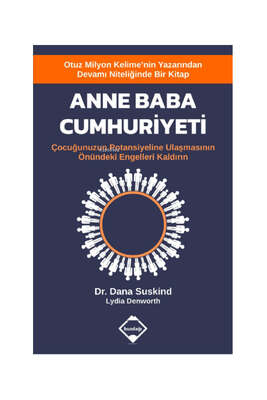 Buzdağı Yayınevi Anne Baba Cumhuriyeti; Çocuğunuzun Potansiyeline Ulaşmasının Önündeki Engelleri Kaldırın - 1